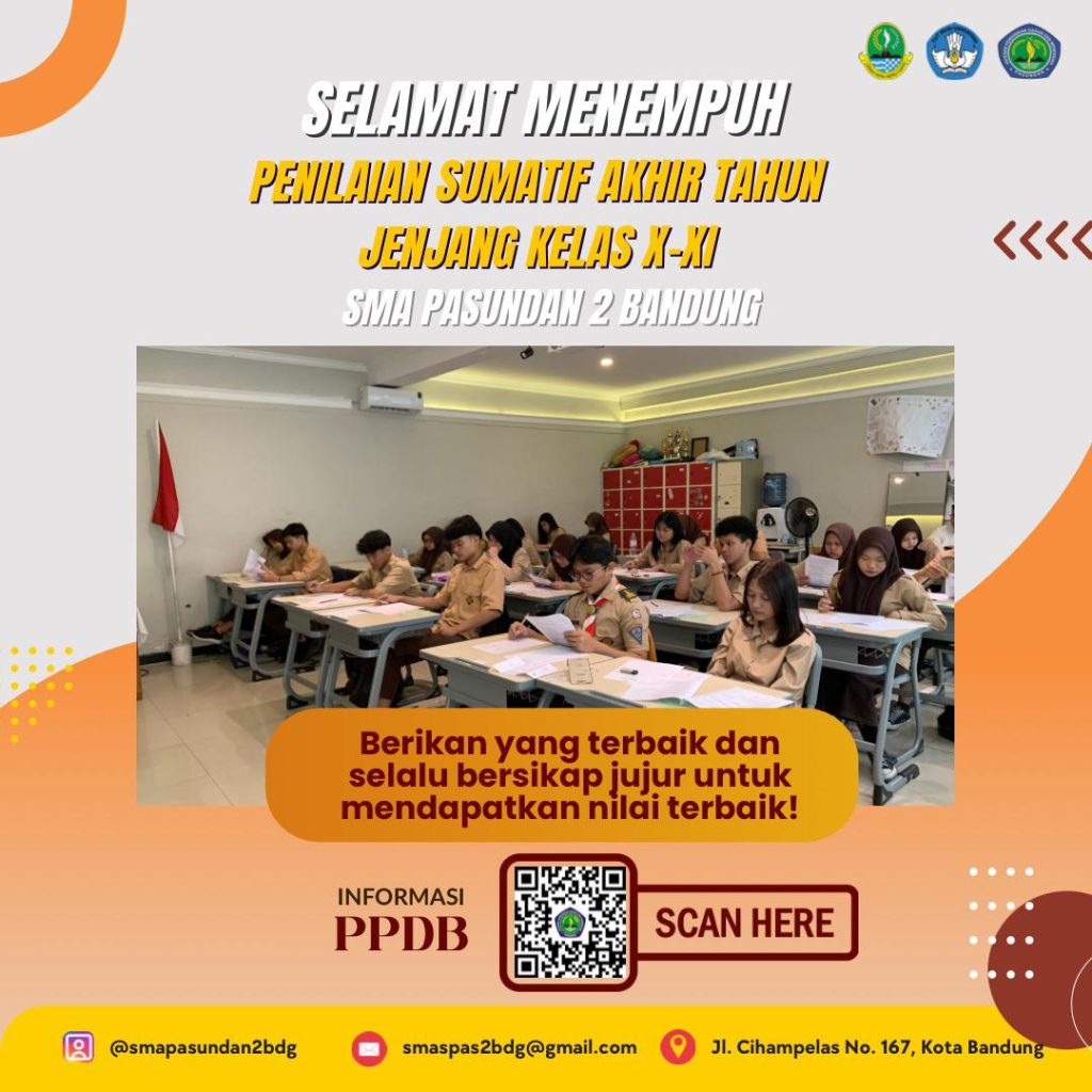 Penilaian Sumatif Akhir Tahun (PSAT) untuk jenjang Kelas X dan XI